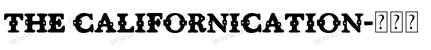 The Californication字体转换 The Californication字体转换
